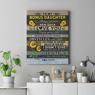 Personalized To My Bonus Daughter Canvas From Stepmom Always Remember How Much I Love You Wood Sunflower Stepdaughter Birthday Custom Wall Art Print Framed Canvas | teecentury