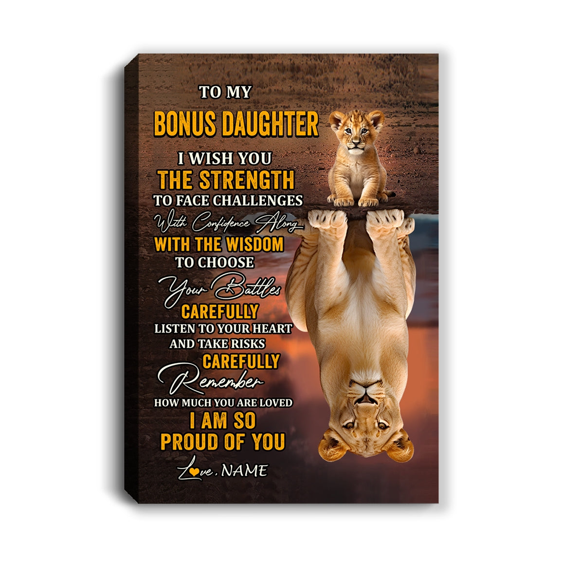 Personalized To My Bonus Daughter Canvas From Stepmom Dad I Wish You The Strength Lion Stepdaughter Birthday Gifts Christmas Custom Wall Art Print Framed Canvas | teecentury