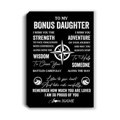Personalized To My Bonus Daughter Canvas From Stepmom Dad I Wish You The Strength Stepdaughter Birthday Gifts Graduation Christmas Custom Wall Art Print Framed Canvas | teecentury