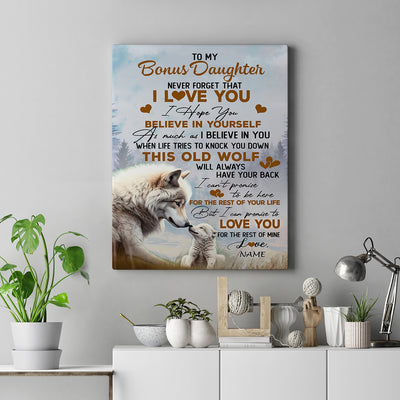 Personalized To My Bonus Daughter Canvas From Stepmom Dad Never Forget That I Love You Wolf Stepdaughter Birthday Gifts Christmas Custom Wall Art Print Framed Canvas | teecentury