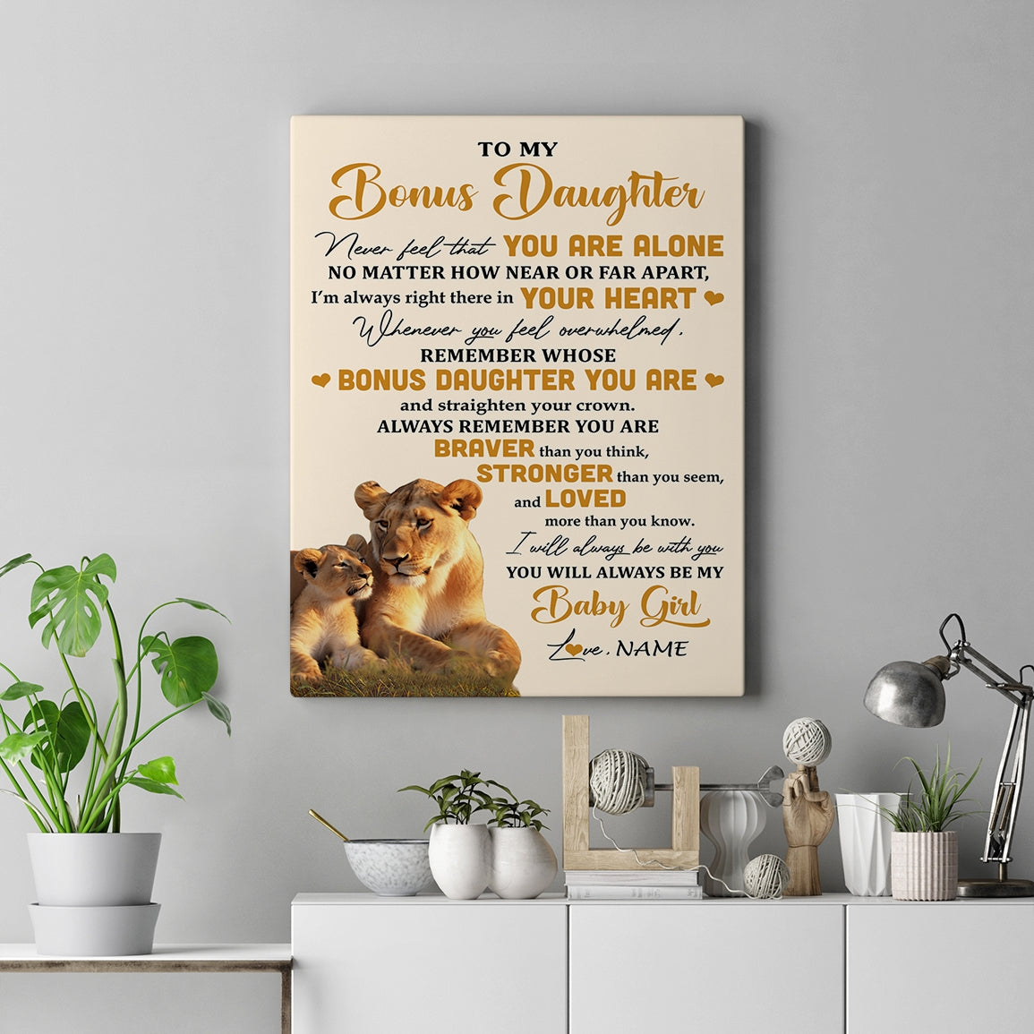 Personalized To My Bonus Daughter Canvas From Stepmom Lion Never Feel That You Are Alone Great Stepdaughter Birthday Gifts Christmas Custom Wall Art Print Framed Canvas | teecentury