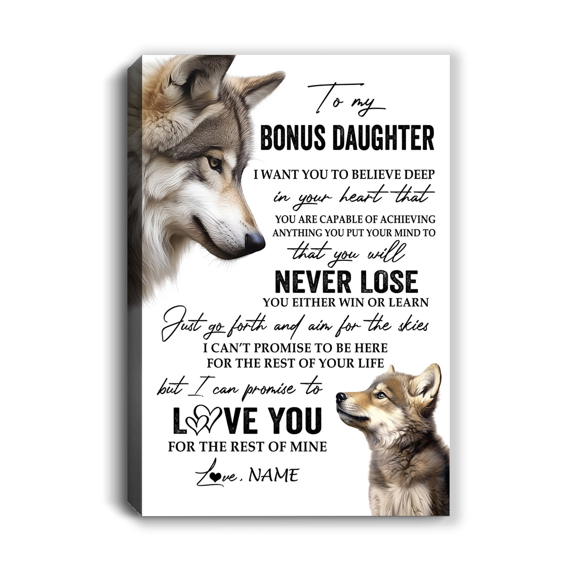 Personalized To My Bonus Daughter Canvas From Stepmom You Will Never Lose Wolf Stepdaughter Birthday Gifts Graduation Christmas Custom Wall Art Print Framed Canvas | teecentury