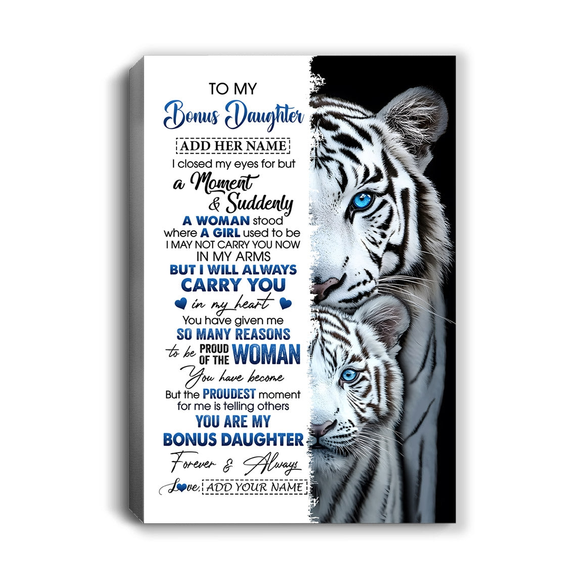 Personalized To My Bonus Daughter Canvas From Stepmother Dad I Close My Eyes White Tiger Stepdaughter Birthday Gift Graduation Christmas Custom Art Framed Canvas | teecentury