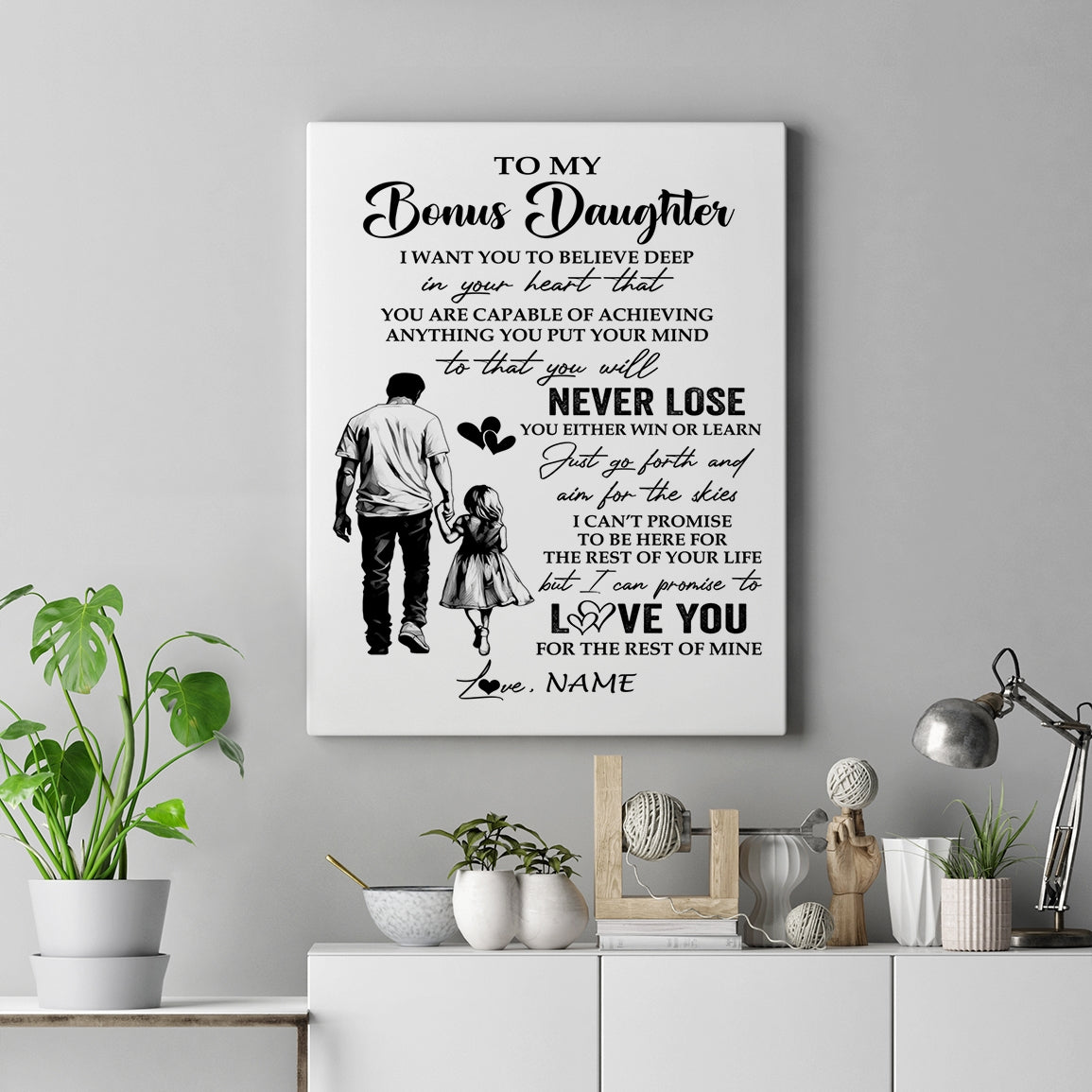 Personalized To My Bonus Daughter Canvas You Will Never Lose From Stepdad Dad Stepdaughter Birthday Gifts Christmas Custom Wall Art Print Framed Canvas | teecentury