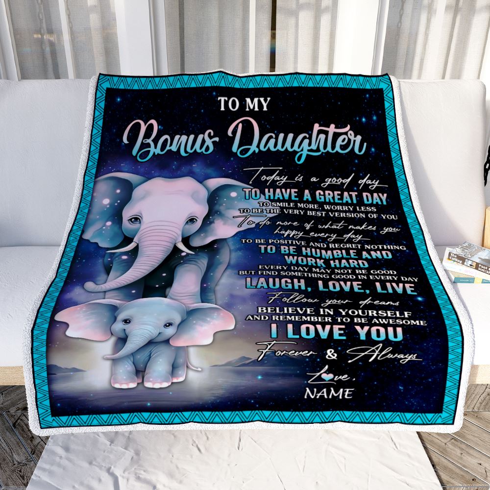 Personalized To My Bonus Daughter Elephant Blanket From Stepmom Every Day Laugh Love Live Stepdaughter Birthday Gifts Christmas Customized Fleece Blanket | teecentury