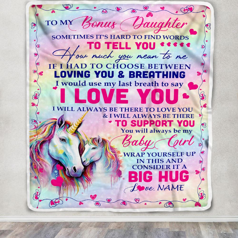Personalized To My Bonus Daughter From Step Mom Dad Sometimes It's Hard To Find Words To Say I Love You Unicorn Stepdaughter Birthday Christmas Fleece Blanket | teecentury