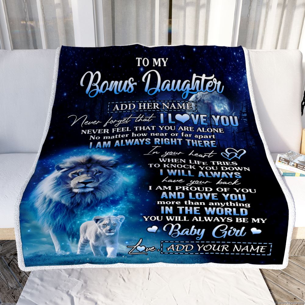 Personalized To My Bonus Daughter Gift Blanket From Stepdad Never Feel That You Are Alone Lion Stepdaughter Birthday Christmas Customized Fleece Throw Blanket | teecentury