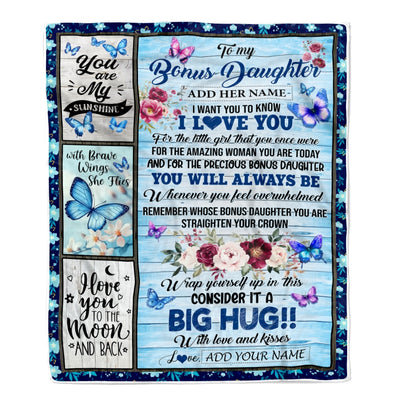 Personalized To My Bonus Daughter Gifts Blanket Butterfly You Are My Sunshine Love You To The Moon Custom Stepdaughter Birthday Gifts Christmas Fleece Blanket | teecentury