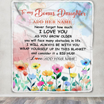 Personalized To My Bonus Daughter Gifts Blanket From Step Mom Floral A Big Hug I Love You Stepdaughter Birthday Gifts Graduation Christmas Fleece Blanket | teecentury