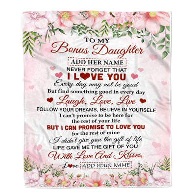 Personalized To My Bonus Daughter Gifts Blanket From Step Mom Floral I Love You Birthday Gifts For Stepdaughter Graduation Christmas Fleece Throw Blanket | teecentury