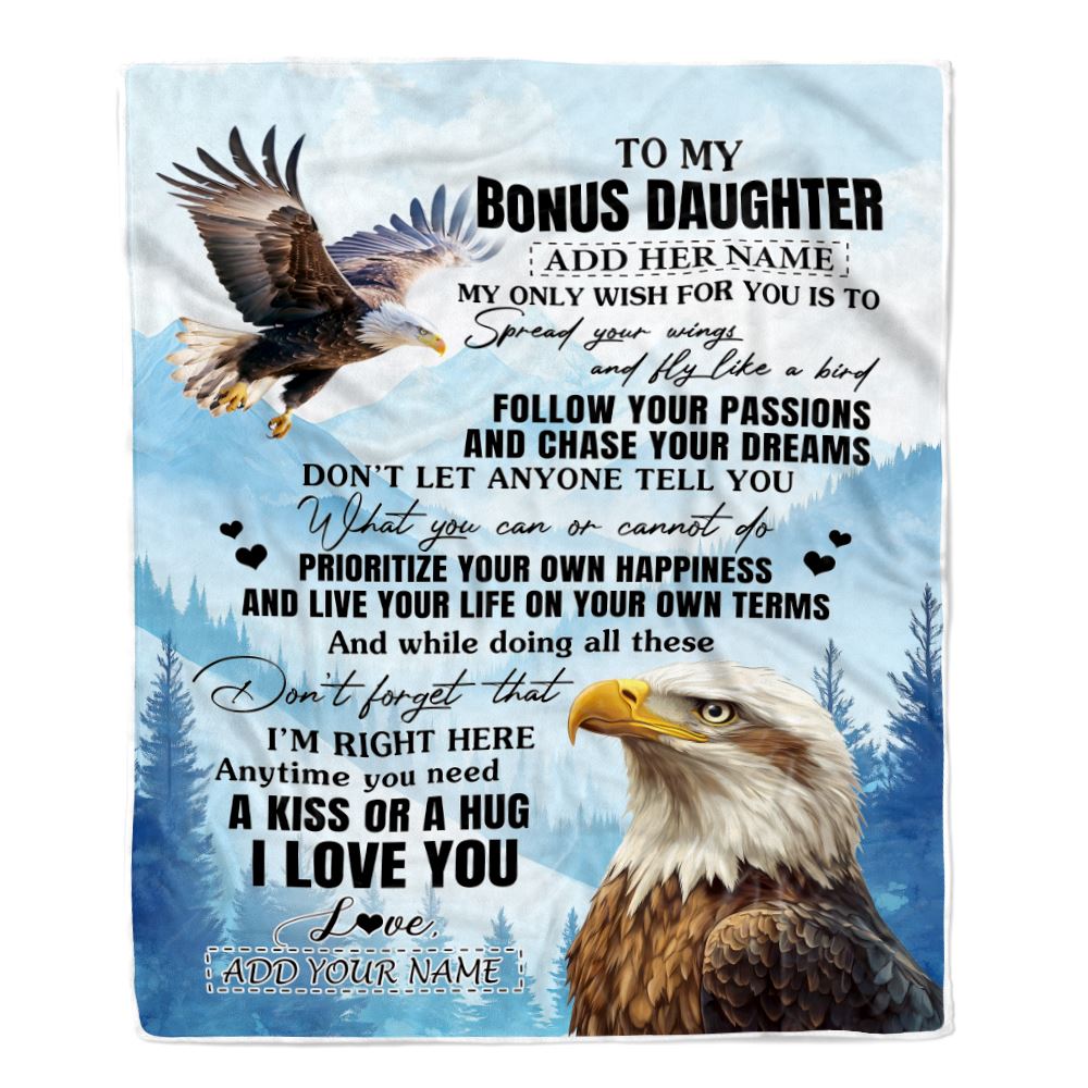 Personalized To My Bonus Daughter Gifts Blanket From Stepdad Eagle My Only Wish For You Stepdaughter Birthday Gifts Graduation Christmas Fleece Throw Blanket | teecentury