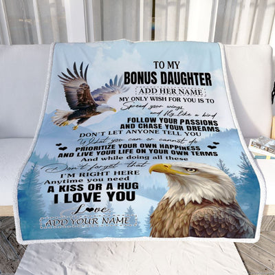Personalized To My Bonus Daughter Gifts Blanket From Stepdad Eagle My Only Wish For You Stepdaughter Birthday Gifts Graduation Christmas Fleece Throw Blanket | teecentury