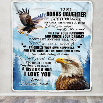 Personalized To My Bonus Daughter Gifts Blanket From Stepdad Eagle My Only Wish For You Stepdaughter Birthday Gifts Graduation Christmas Fleece Throw Blanket | teecentury