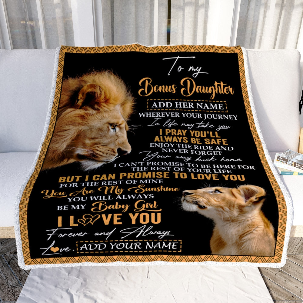 Personalized To My Bonus Daughter Gifts Blanket From Stepdad Wherever Your Journey In Life Lion Stepdaughter Birthday Gifts Christmas Custom Fleece Blanket | teecentury
