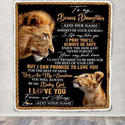 Personalized To My Bonus Daughter Gifts Blanket From Stepdad Wherever Your Journey In Life Lion Stepdaughter Birthday Gifts Christmas Custom Fleece Blanket | teecentury