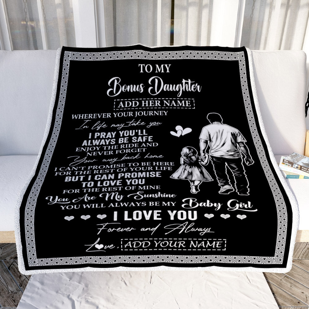 Personalized To My Bonus Daughter Gifts Blanket From Stepdad Wherever Your Journey In Life Stepdad Stepdaughter Birthday Gifts Christmas Custom Fleece Blanket | teecentury