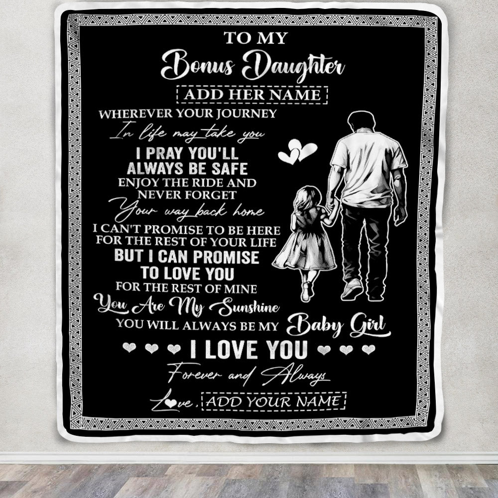 Personalized To My Bonus Daughter Gifts Blanket From Stepdad Wherever Your Journey In Life Stepdad Stepdaughter Birthday Gifts Christmas Custom Fleece Blanket | teecentury