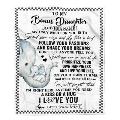 Personalized To My Bonus Daughter Gifts Blanket From Stepmom Elephant My Only Wish For You Stepdaughter Birthday Gifts Graduation Christmas Fleece Blanket | teecentury