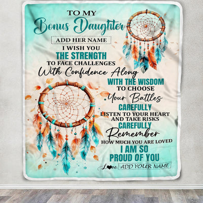Personalized To My Bonus Daughter Gifts Blanket From Stepmom I Wish You The Strength Dream Catcher Stepdaughter Birthday Gifts Christmas Fleece Blanket | teecentury