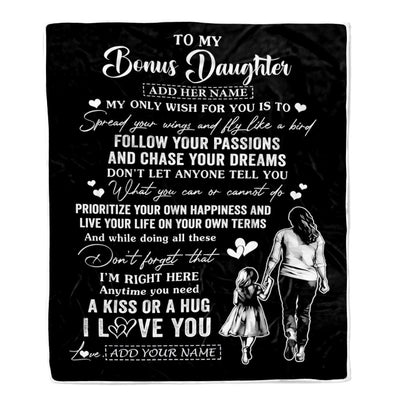 Personalized To My Bonus Daughter Gifts Blanket From Stepmom My Only Wish For You Stepdaughter Birthday Gifts Graduation Christmas Fleece Throw Blanket | teecentury