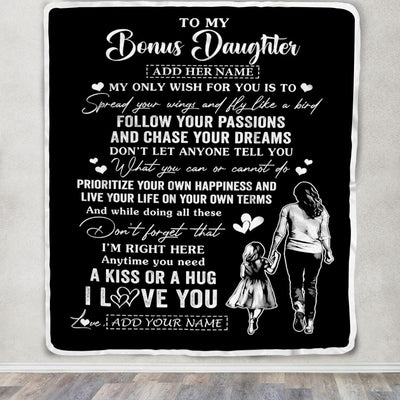 Personalized To My Bonus Daughter Gifts Blanket From Stepmom My Only Wish For You Stepdaughter Birthday Gifts Graduation Christmas Fleece Throw Blanket | teecentury
