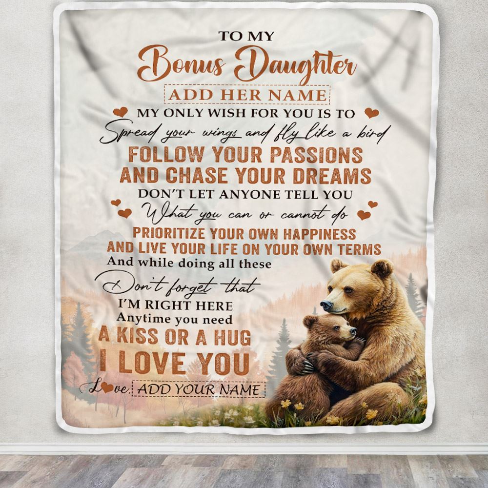 Personalized To My Bonus Daughter Gifts Blanket From Stepmom Stepdad Bear My Only Wish For You Stepdaughter Birthday Gifts Graduation Christmas Fleece Blanket | teecentury