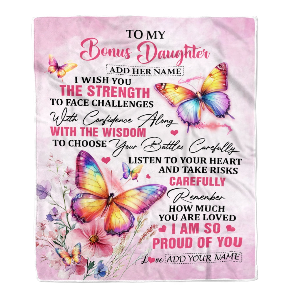 Personalized To My Bonus Daughter Gifts Blanket From Stepmom Stepdad I Wish You The Strength Butterfly Stepdaughter Birthday Gifts Christmas Fleece Blanket | teecentury