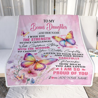 Personalized To My Bonus Daughter Gifts Blanket From Stepmom Stepdad I Wish You The Strength Butterfly Stepdaughter Birthday Gifts Christmas Fleece Blanket | teecentury