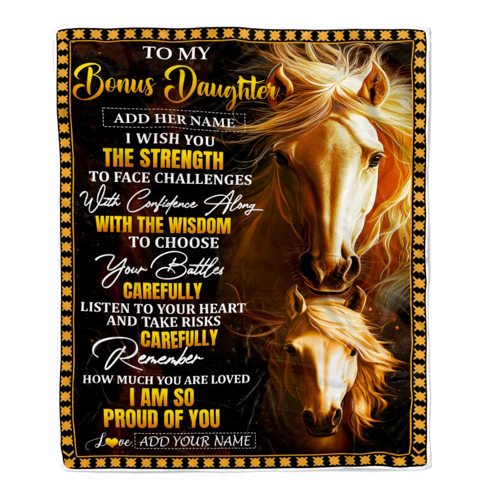 Personalized To My Bonus Daughter Gifts Blanket From Stepmom Stepdad I Wish You The Strength Horse Stepdaughter Birthday Gifts Christmas Custom Fleece Blanket | teecentury