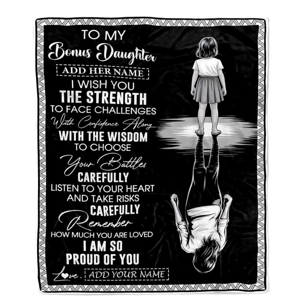 Personalized To My Bonus Daughter Gifts Blanket From Stepmom Stepdad I Wish You The Strength Stepdaughter Birthday Gifts Christmas Custom Fleece Throw Blanket | teecentury