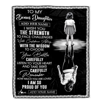 Personalized To My Bonus Daughter Gifts Blanket From Stepmom Stepdad I Wish You The Strength Stepdaughter Birthday Gifts Christmas Custom Fleece Throw Blanket | teecentury