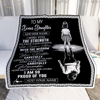 Personalized To My Bonus Daughter Gifts Blanket From Stepmom Stepdad I Wish You The Strength Stepdaughter Birthday Gifts Christmas Custom Fleece Throw Blanket | teecentury
