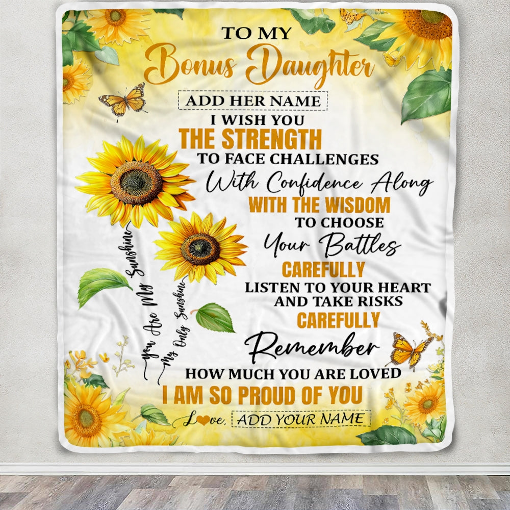 Personalized To My Bonus Daughter Gifts Blanket From Stepmom Stepdad I Wish You The Strength Sunflower Stepdaughter Birthday Gifts Christmas Fleece Blanket | teecentury
