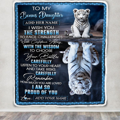 Personalized To My Bonus Daughter Gifts Blanket From Stepmom Stepdad I Wish You The Strength White Tier Stepdaughter Birthday Gifts Christmas Fleece Blanket | teecentury
