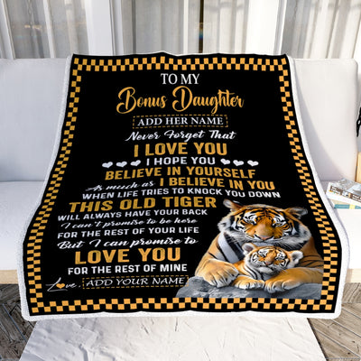Personalized To My Bonus Daughter Gifts Blanket From Stepmom Stepdad This Old Tiger Love You Stepdaughter Birthday Gifts Graduation Christmas Fleece Blanket | teecentury