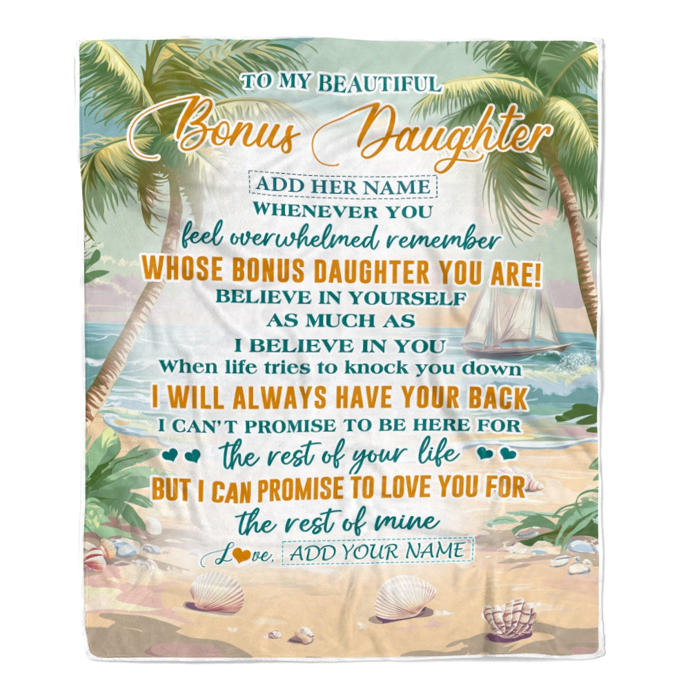 Personalized To My Bonus Daughter Gifts Blanket From Stepmom Stepdad Whenever You Feel Beach Stepdaughter Birthday Gifts Graduation Christmas Fleece Blanket | teecentury