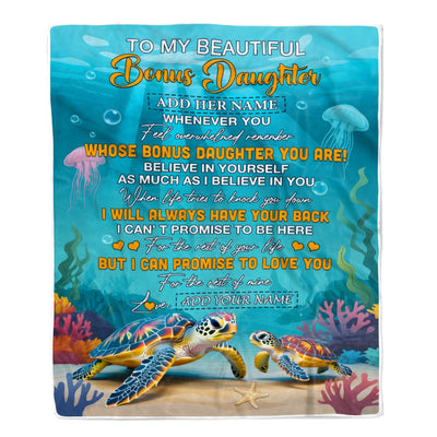 Personalized To My Bonus Daughter Gifts Blanket From Stepmom Stepdad Whenever You Feel Turtle Stepdaughter Birthday Gifts Graduation Christmas Fleece Blanket | teecentury