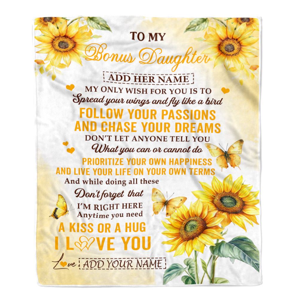 Personalized To My Bonus Daughter Gifts Blanket From Stepmom Sunflower My Only Wish For You Stepdaughter Birthday Gifts Graduation Christmas Fleece Blanket | teecentury