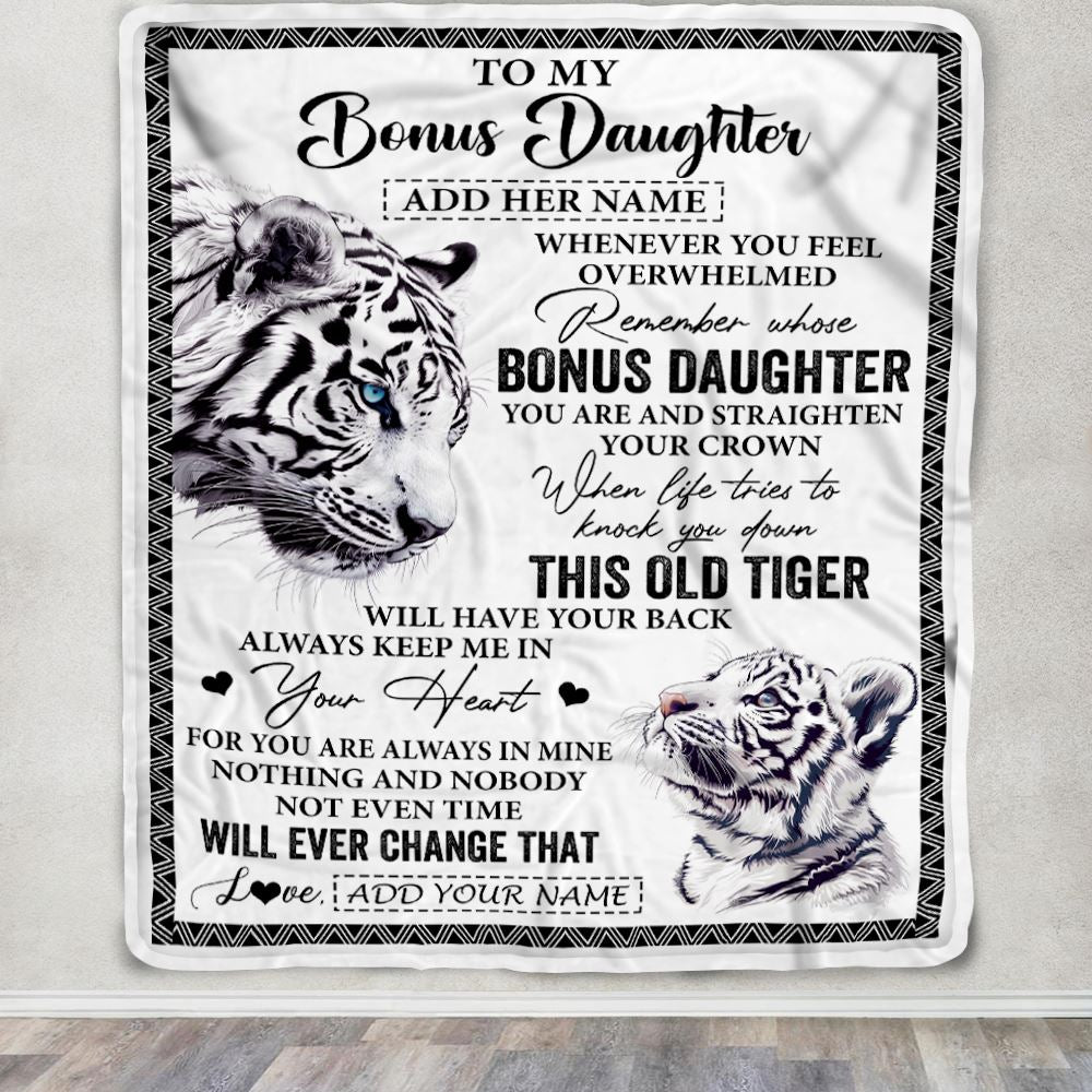 Personalized To My Bonus Daughter Gifts Blanket From Stepmom Whenever White Tiger Unique Birthday Gifts For Stepdaughter Graduation Christmas Fleece Blanket | teecentury