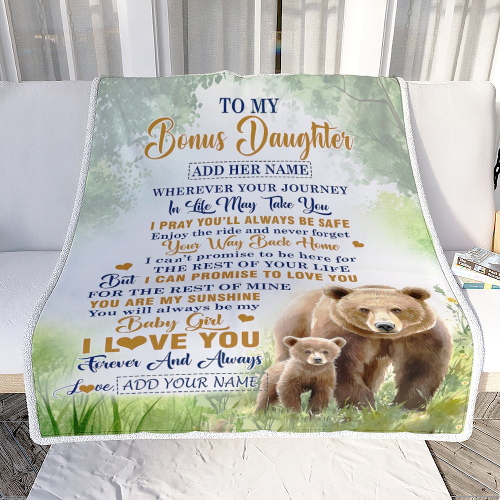 Personalized To My Bonus Daughter Gifts Blanket From Stepmom Wherever Your Journey In Life Bear Stepdaughter Birthday Gifts Customized Fleece Throw Blanket | teecentury