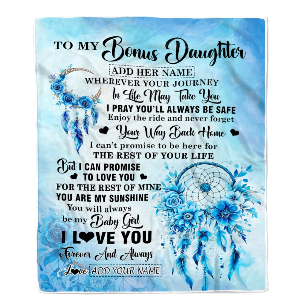 Personalized To My Bonus Daughter Gifts Blanket From Stepmom Wherever Your Journey In Life Dream Catcher Stepdaughter Birthday Gifts Customized Fleece Throw Blanket | teecentury
