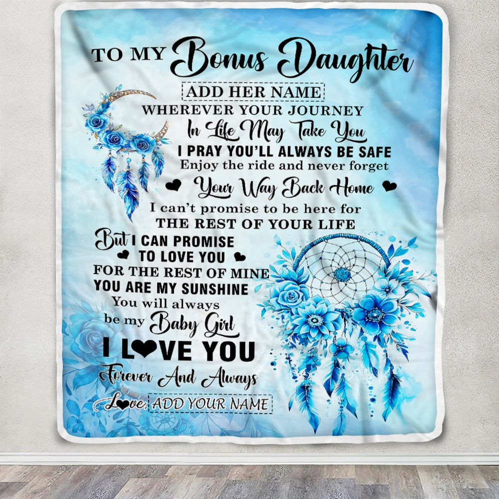 Personalized To My Bonus Daughter Gifts Blanket From Stepmom Wherever Your Journey In Life Dream Catcher Stepdaughter Birthday Gifts Customized Fleece Throw Blanket | teecentury