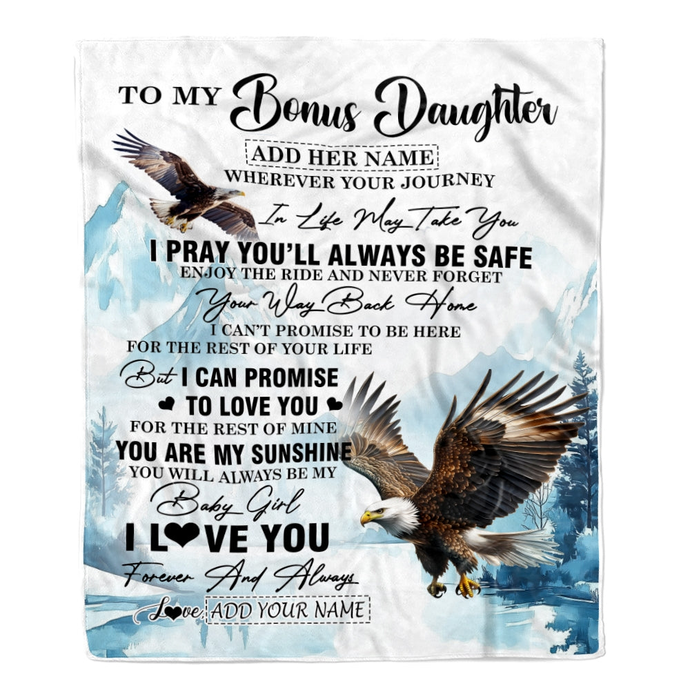 Personalized To My Bonus Daughter Gifts Blanket From Stepmom Wherever Your Journey In Life Eagle Stepdaughter Birthday Gifts Customized Fleece Throw Blanket | teecentury