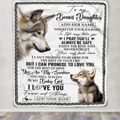 Personalized To My Bonus Daughter Gifts Blanket From Stepmom Wherever Your Journey In Life Wolf Stepdaughter Birthday Gifts Customized Fleece Throw Blanket | teecentury