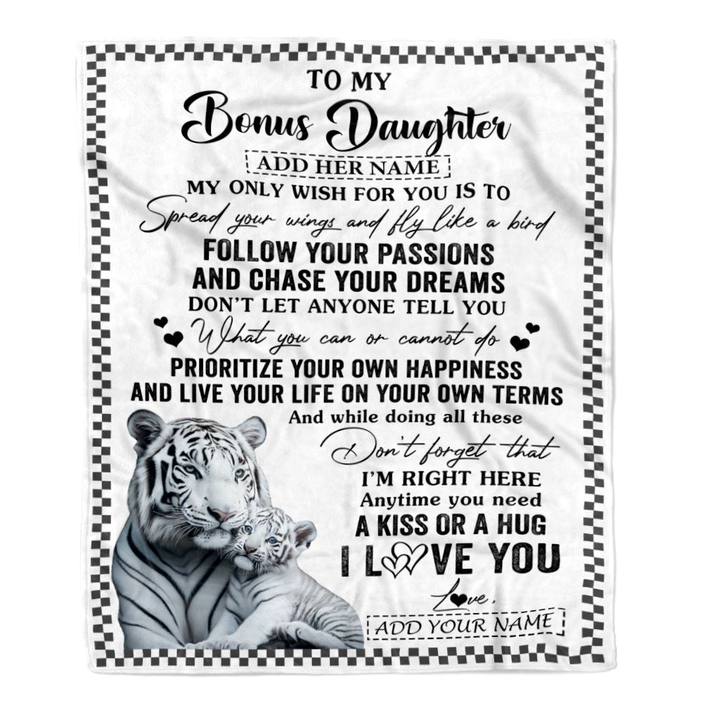 Personalized To My Bonus Daughter Gifts Blanket From Stepmom White Tiger My Only Wish For You Stepdaughter Birthday Gifts Graduation Christmas Fleece Blanket | teecentury