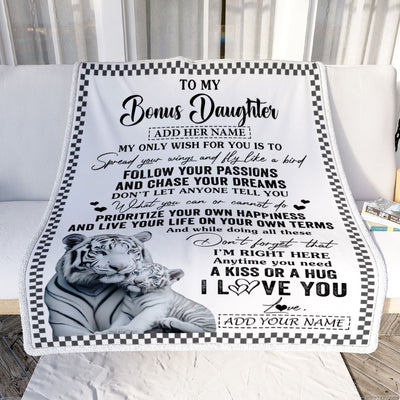 Personalized To My Bonus Daughter Gifts Blanket From Stepmom White Tiger My Only Wish For You Stepdaughter Birthday Gifts Graduation Christmas Fleece Blanket | teecentury