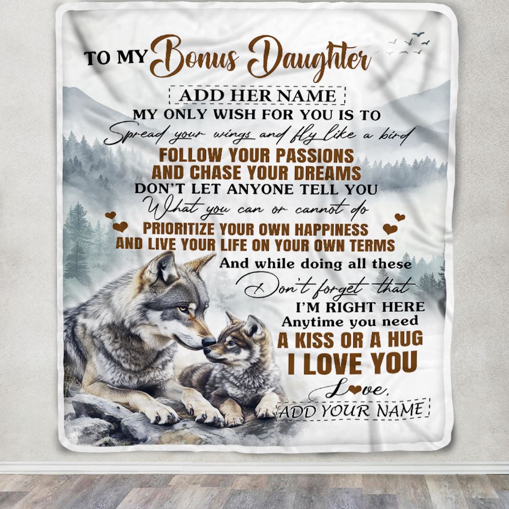 Personalized To My Bonus Daughter Gifts Blanket From Stepmom Wolf My Only Wish For You Stepdaughter Birthday Gifts Graduation Christmas Fleece Throw Blanket | teecentury