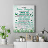 Personalized To My Bonus Daughter Gifts Canvas From Stepmom Dad Butterfly Laugh Love Live Birthday Motivational Quote Christmas Custom Wall Art Print Framed Canvas | teecentury