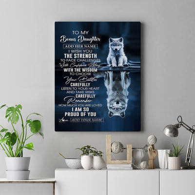 Personalized To My Bonus Daughter Gifts Canvas From Stepmom Stepdad I Wish You The Strength Wolf Stepdaughter Birthday Gifts Christmas Custom Wall Art Framed Canvas | teecentury