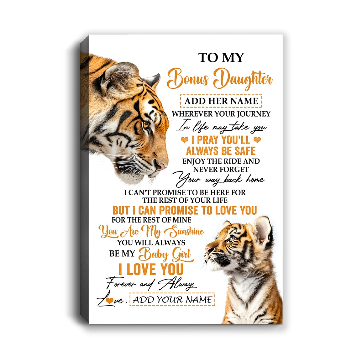 Personalized To My Bonus Daughter Gifts Canvas From Stepmom Stepdad Wherever Your Journey In Life Tiger Stepdaughter Birthday Gifts Custom Wall Art Framed Canvas | teecentury